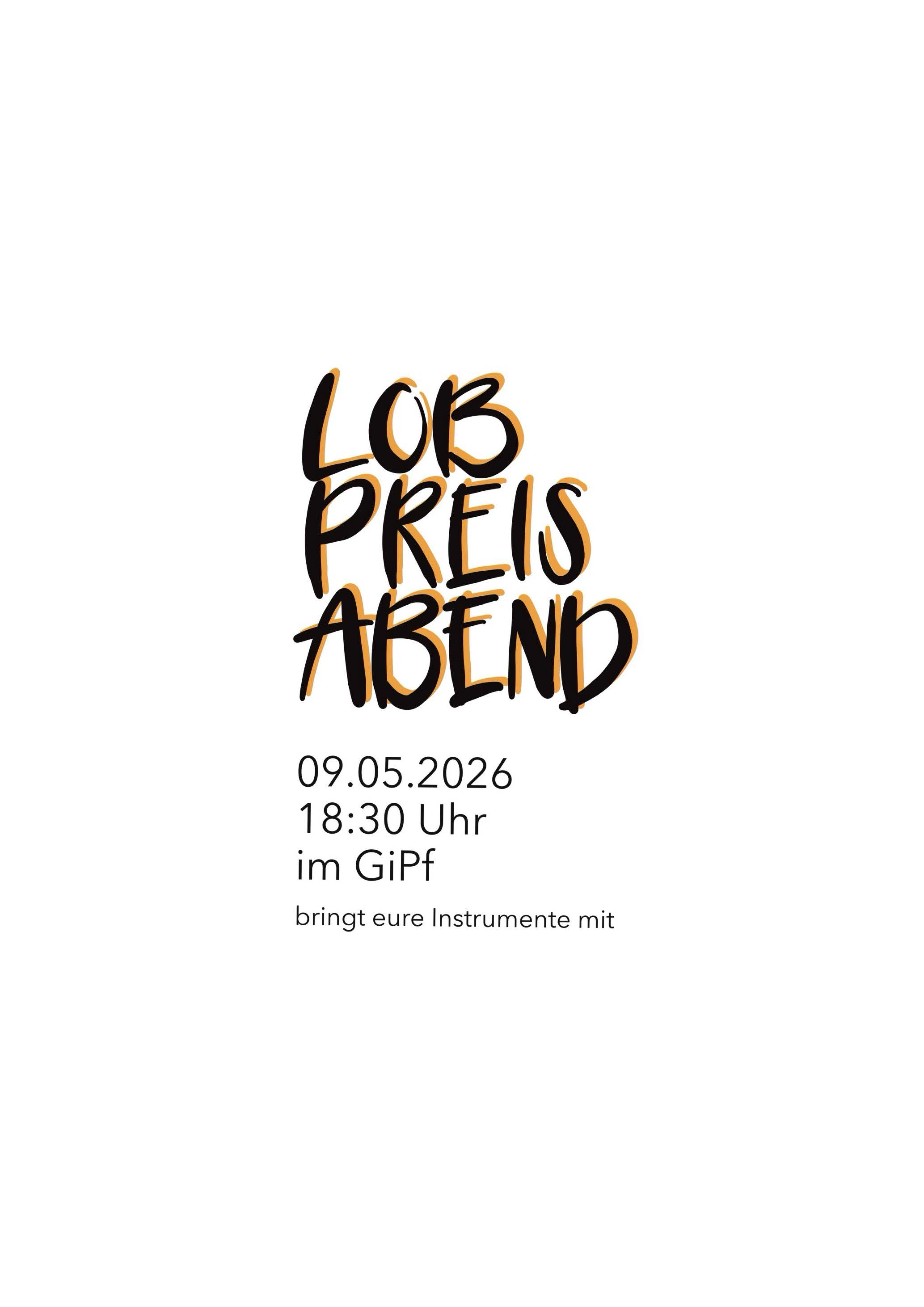 Lobpreisabend am Samstag, 9. Mai um 18:30 Uhr im Gemeindehaus im Pfarrgarten